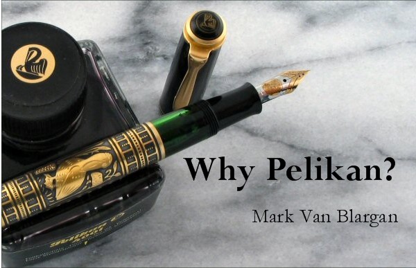 Why Pelikan by Mark Van Blargan